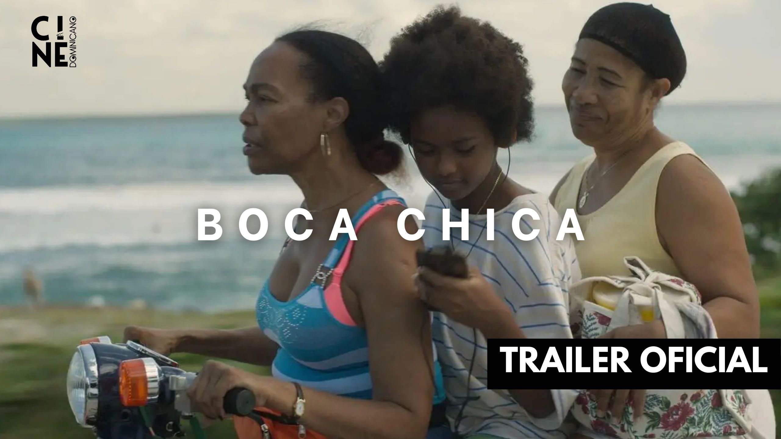 Tráiler - Boca Chica