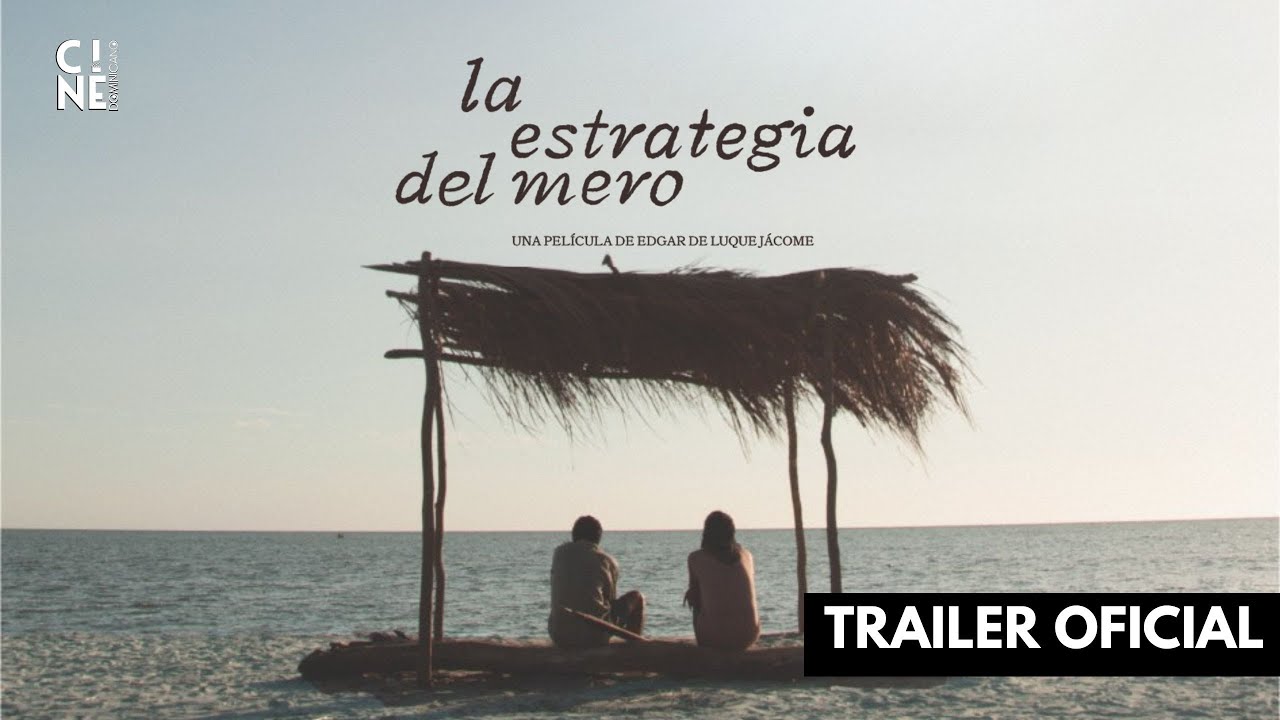 La Estrategia del Mero - Tráiler